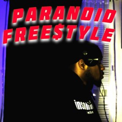 Paranoid Freestyle