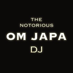 Notorious Om Japa - House set