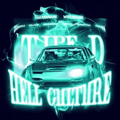 HELL CULTURE: TYPE D [MIXTAPE]