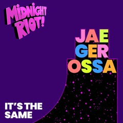 Jaegerossa - It's The Same (teaser)