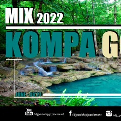 Dj Paulo - Kompa Gouyad (June 2022) - 36'21