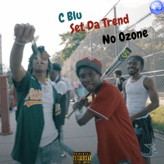 No Ozone feat. Set Da Trend