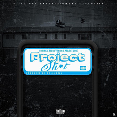 Project Shit (feat. Rio Da Yung Og & Project Cobe)