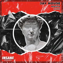 Jay House - Masta EP