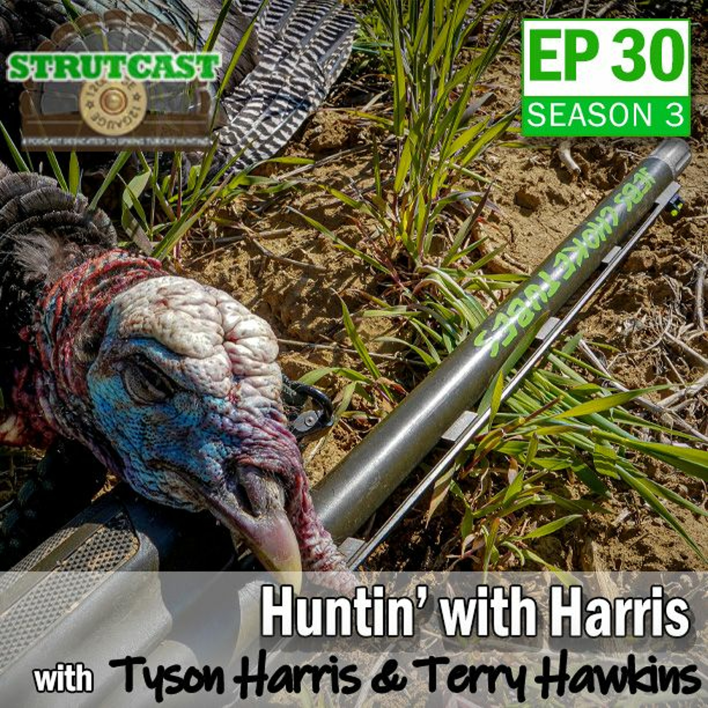 Huntin' with Harris with Tyson Harris and Terry Hawkins