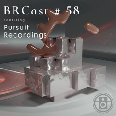 BRCast #58 - Pursuit Recordings