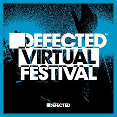Defected Virtual Festival