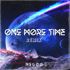 NegoO - ONE MORE TIME RMX