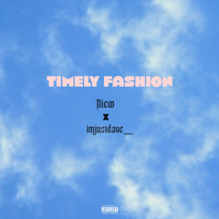 Timley Fashion (feat. imjustdave_) (prod. odellskies)