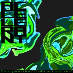 Don't Talk (Accelerant Records)