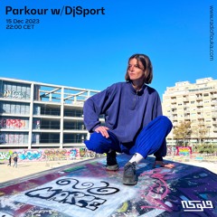 Parkour with DjSport - 15/12/2023