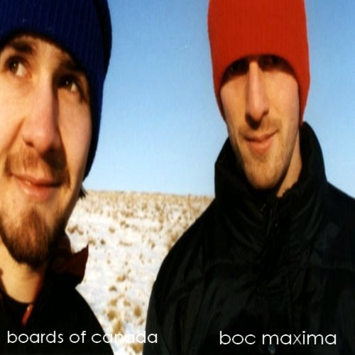 Boards Of Canada - BoC Maxima