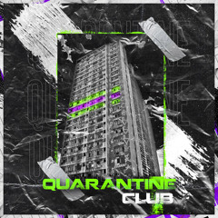 Quarantine Club