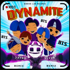 Dynamite (Remix By Jayro-7)