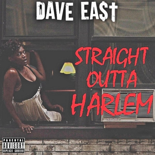 Stream DAVE EAST | Listen to Straight Outta Harlem playlist online