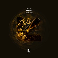 Rel3r - Tempo (Original Mix)