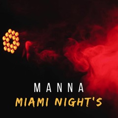 Miami Night's