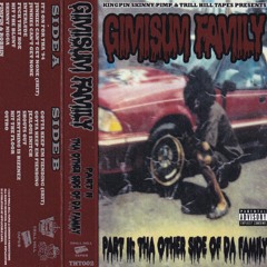 Gimisum Family - It's On For Tha '94 (Remastered)