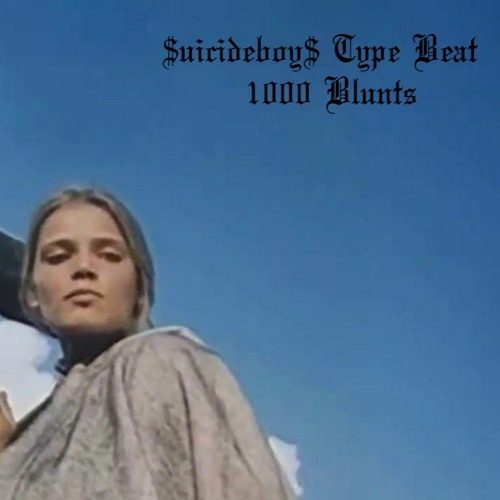 $uicideboy$ Type Beat - 1000 BLUNTS