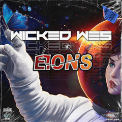 Wicked Wes - Eions