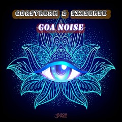 Goastream & Sixsense - Goa Noise (goaep463 - Goa Records)