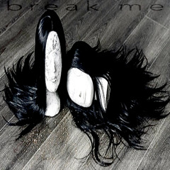 break me