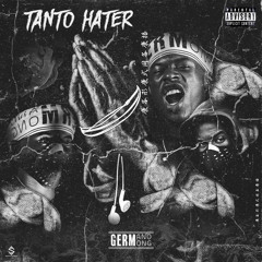 Tanto Hater- Germano Mong -  [Prod. Sony Vibe]