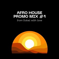AFRO HOUSE PROMO MIX #1