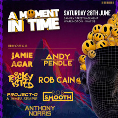 Project D & Sempie @ A Moment in Time 28Th  June 2025