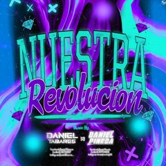 NUESTRA REVOLUCIÓN B2B DANIEL PINEDA & DANIEL TABARES