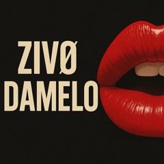 ZIVO - DAMELO