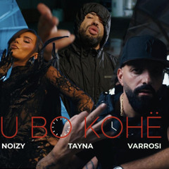 Noizy x tayna x varrosi bo kohë