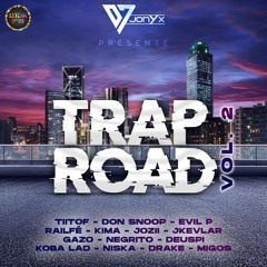 DJ JonYx - Trap Road Vol.2