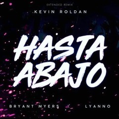 Kevin Roldan - Hasta Abajo (Tonny Romero Edit)