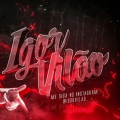 ELA É MARIA MIDIA SÓ CURTE DA PRA DJ -DJ's IGOR VILÃO & DJ C15 DA Z.O