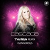 Download Video: Cascada - Dangerous (Thyron Remix) [OUT NOW!]