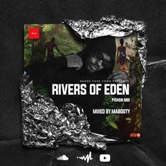 RIVERS OF EDEN VOL. 1 MIXED BY MABOOTY.