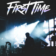 First Time (prod. iledless)