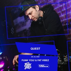 Funk You! Party - Quest (Stackenschnider 22.07.22)