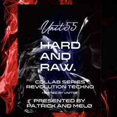 Revolution Hard and Raw Techno hosted by Melø and Pa.trick
