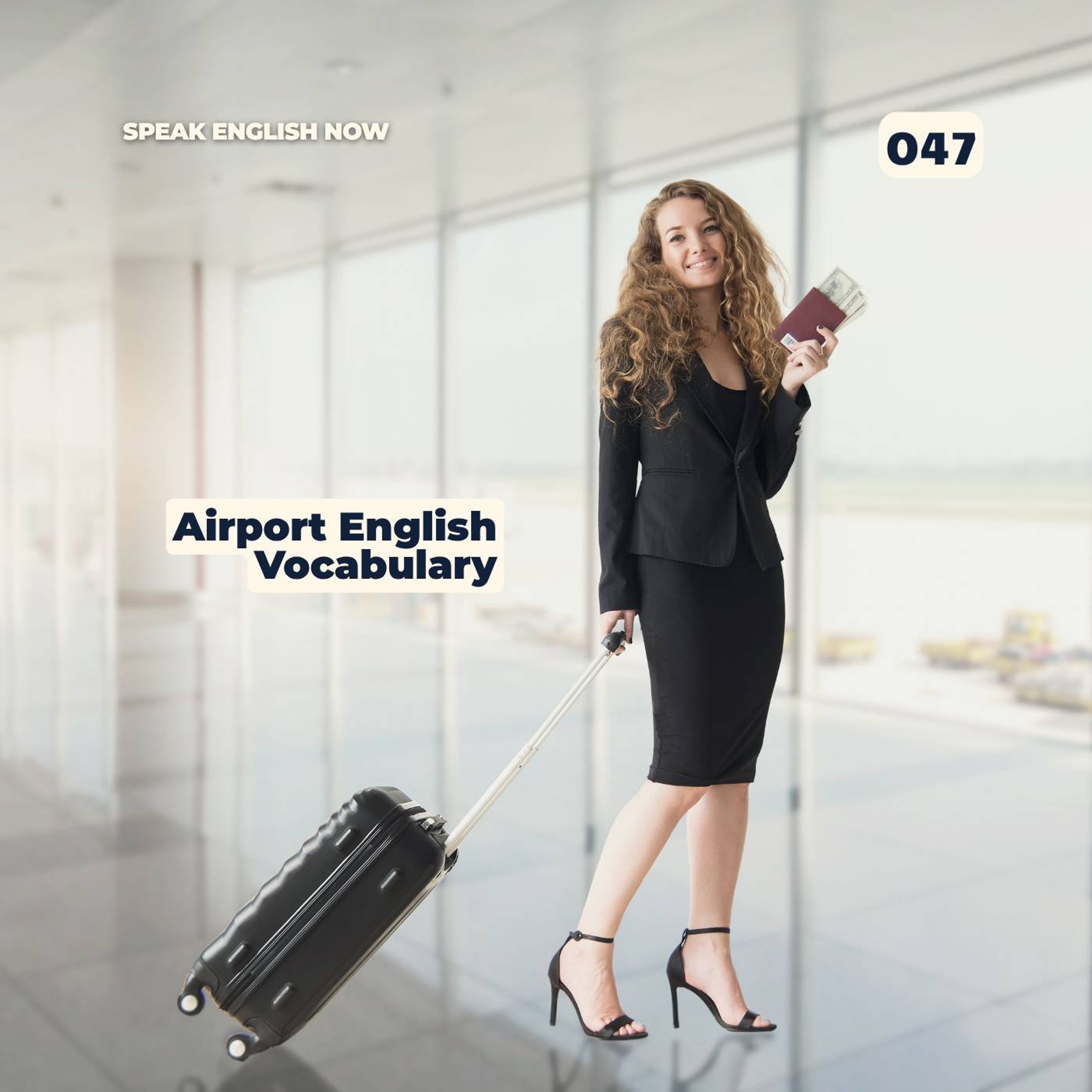 #047 English Airport Travel | Vocabulary Speaking Practice episode artwork