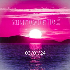 Serenity - Popof (remix by TTRalX)