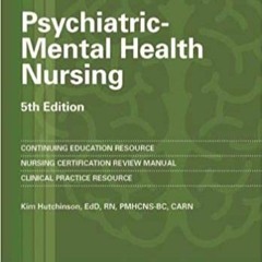 [PDF] ✔️ Download Psychiatric-Mental Health Nursing Review and Resource Manual  5th Edition