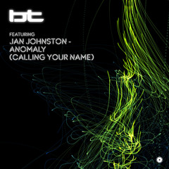 Anomaly [Calling Your Name] (Quivver Remix) [feat. Jan Johnston]