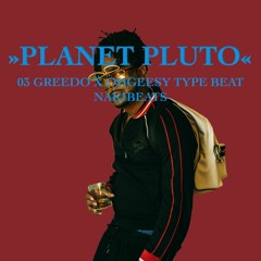 03 Greedo x OhGeesy Type Beat - Planet Pluto prod. nission