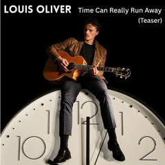 Time Can Really Run Away (Teaser)