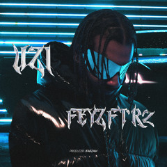 Feyz x R2 - UZI