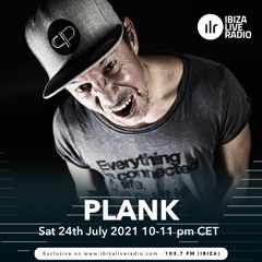 Plank IBIZA Live Radio Show Mix - July Mix 2021