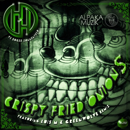 Heavy Hertz & Roger Sonnenfeld - Crispy Fried Onions (Original Mix) **PREVIEW**