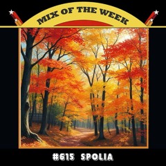 Mix of the Week #615: Spolia - Sermon of Autumn